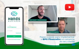 Passo A Apsso Para Implementar O Bpo Financeiro No Comercio Do Seu Cliente Blog - Hands Business