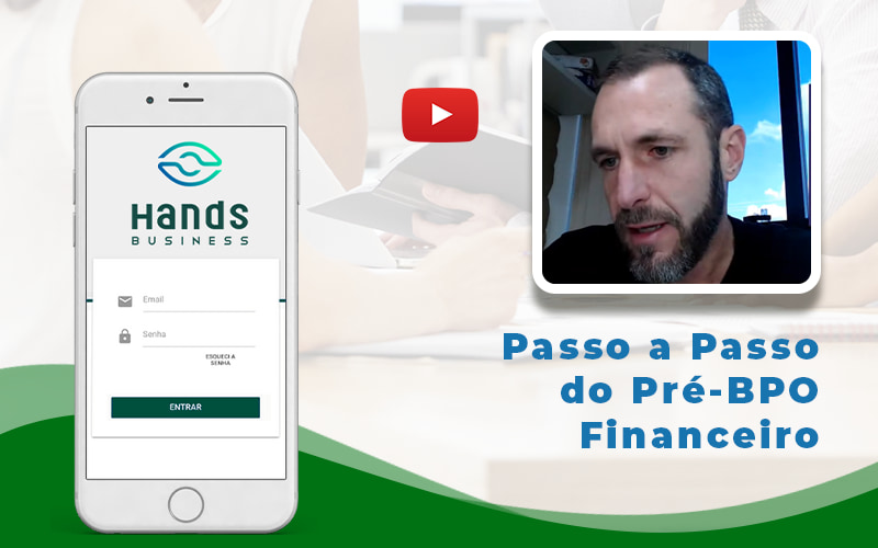 Passo A Passo Do Pre Bpo Financeiro Blog - Hands Business